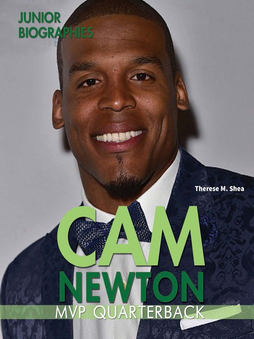 Title details for Cam Newton by Therese M. Shea - Available